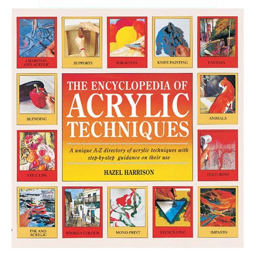 The Encyclopedia of Acrylic Techniques